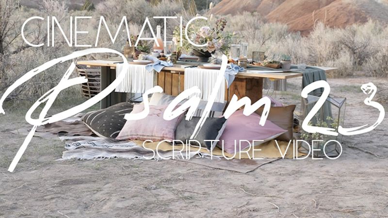 Cinematic Scripture Video Psalm 23:5-6 NIV